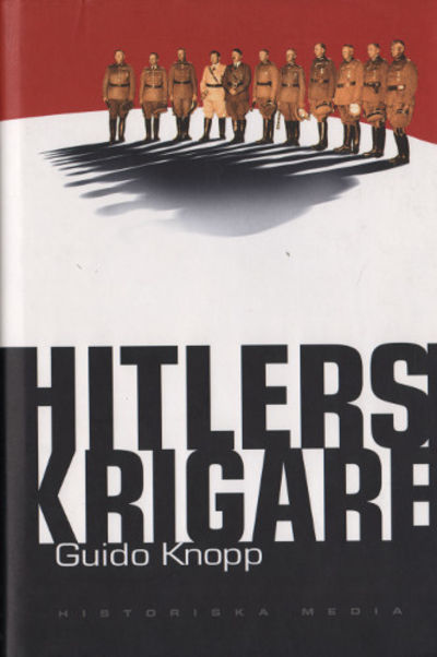 HITLERS KRIGARE.