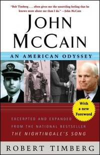 John McCain : An American Odyssey by Robert Timberg - 2007