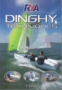 RYA Dinghy Sailing Techniques by Evans, Jeremy - 2010