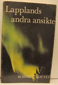 Lapplands andra ansikte. Illustrationer och…