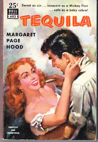 Tequila by Hood, Margaret Page - 1952