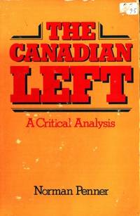 The Canadian Left. A Critical Analysis.
