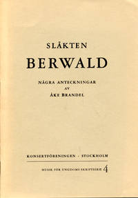 Släkten Berwald. Några anteckningar.