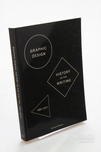 Graphic Design: History in the Writing…