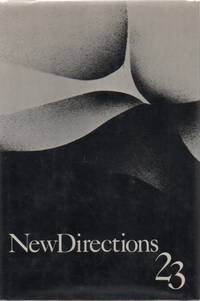 New Directions in Prose and Poetry 23 by LAUGHLIN, James. (Editor) (Signed by Lawrence Ferlinghetti and Gary Snyder) - 1971