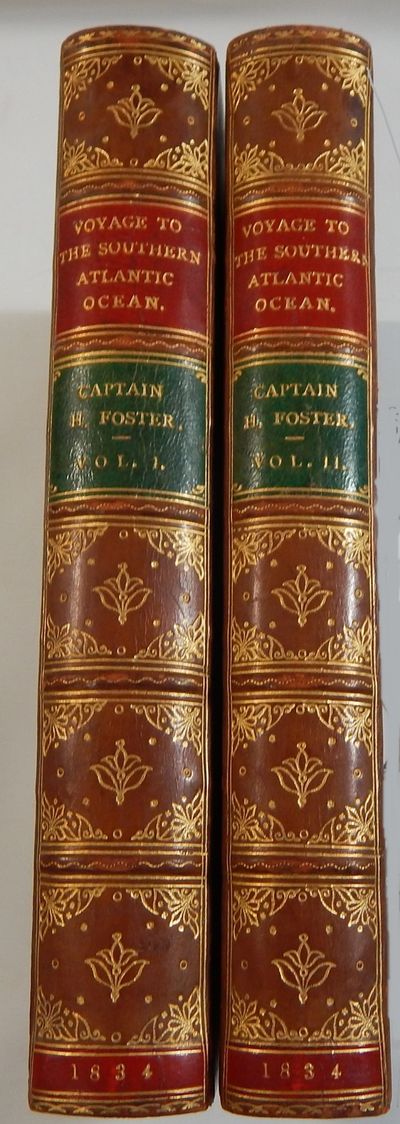 Narrative of a Voyage to the Southern Atlantic Ocean, In the Years 1828, 29, 30, Performed in H. M Sloop Chanticleer, Under the Command of the Late Captain Henry Foster
