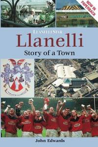 Llanelli: Story of a Town