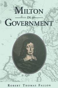 Milton in Government by Robert Thomas Fallon - 1993