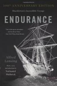 Endurance: Shackletonâs Incredible Voyage by Alfred Lansing - 2014-09-02