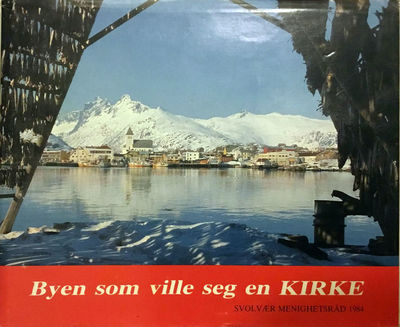 Byen som ville seg en kirke