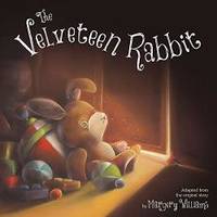 The Velveteen Rabbit by Margery Williams - 2013-09-01