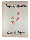 Poupees Japonaises = Dolls of Japan