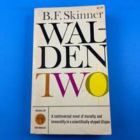 Walden Two by B.F. Skinner - 1962