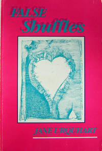 False Shuffles by Jane Urquhart - Paperback - Signed First Edition - 1982 - from Derringer Books (SKU: 002109)