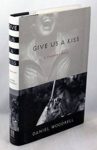 Give Us a Kiss: A Country Noir