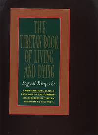 The Tibetan Book of Living and Dying