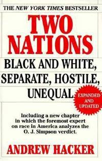 Two Nations: Black and White, Separate, Hostile, Unequal