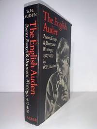 The English Auden: Poems, Essays and Dramatic Writings 1927-1939