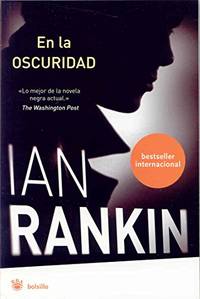 En la Oscuridad by Rankin, Ian