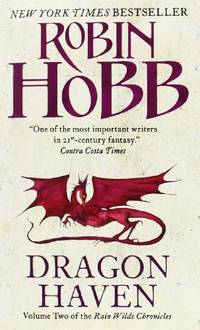 Dragon Haven: Volume Two of the Rain Wilds Chronicles: 2