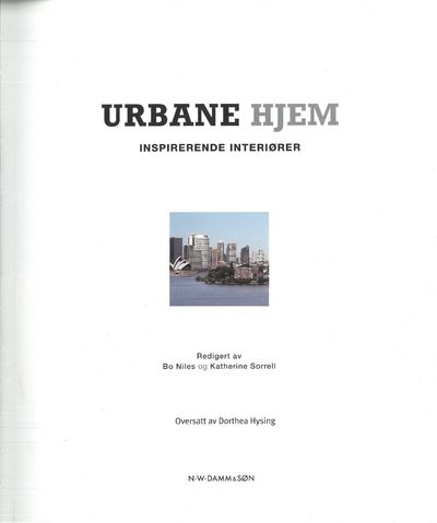 Urbane hjem. Inspirerende interiører. Oversatt av…