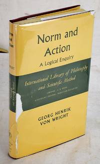 Norm and Action: A logical enquiry