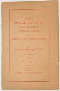 cover of A little general information on short history; American Indians and Indian Nature Free-Masonry