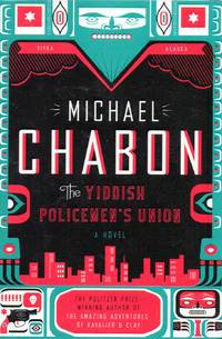 The Yiddish Policemen&#039;s Union by Chabon, Michael - 2007