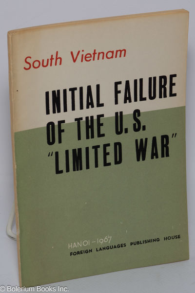 South Vietnam: Initial failure of the US "limited war