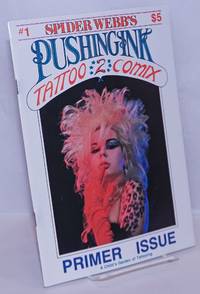image of Spider Webb's Pushing Ink Tattoo Comix #2 Primer issue: a child's garden of tattooing