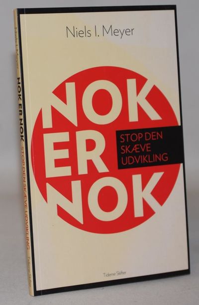 Nok er nok -  Oprør mod den skæve udvikling.