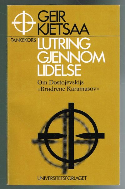 Lutring gjennom lidelse. Om Dostojevskijs…