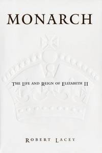 Monarch: The Life and Reign of Elizabeth II