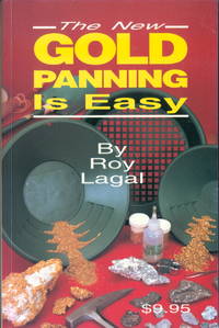 The New Gold Panning Is Easy (Revised Edition)