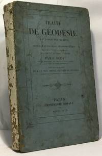 Triaté de géodésie à l'usage du marins ou méthodes et formules… by Bégat P - 1839 - from crealivres (SKU: 290909)