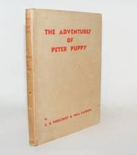 THE ADVENTURES OF PETER PUPPY by POULTNEY C.B., FARROW Will