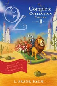 Rinkitink in Oz; the Lost Princess of Oz; the Tin Woodman of Oz