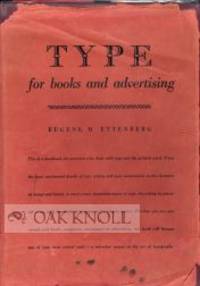 TYPE FOR BOOKS AND ADVERTISING