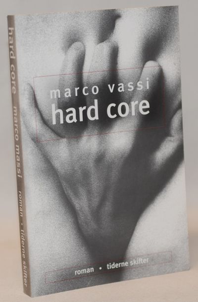Hard core.