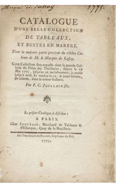 Catalogue d’une belle Collection de Tableaux, et Bustes en marbre. Dont la majeure partie provient du célèbre Cabinet de…vendue le 22, & jours suivans. Par F.C. Joullain fils