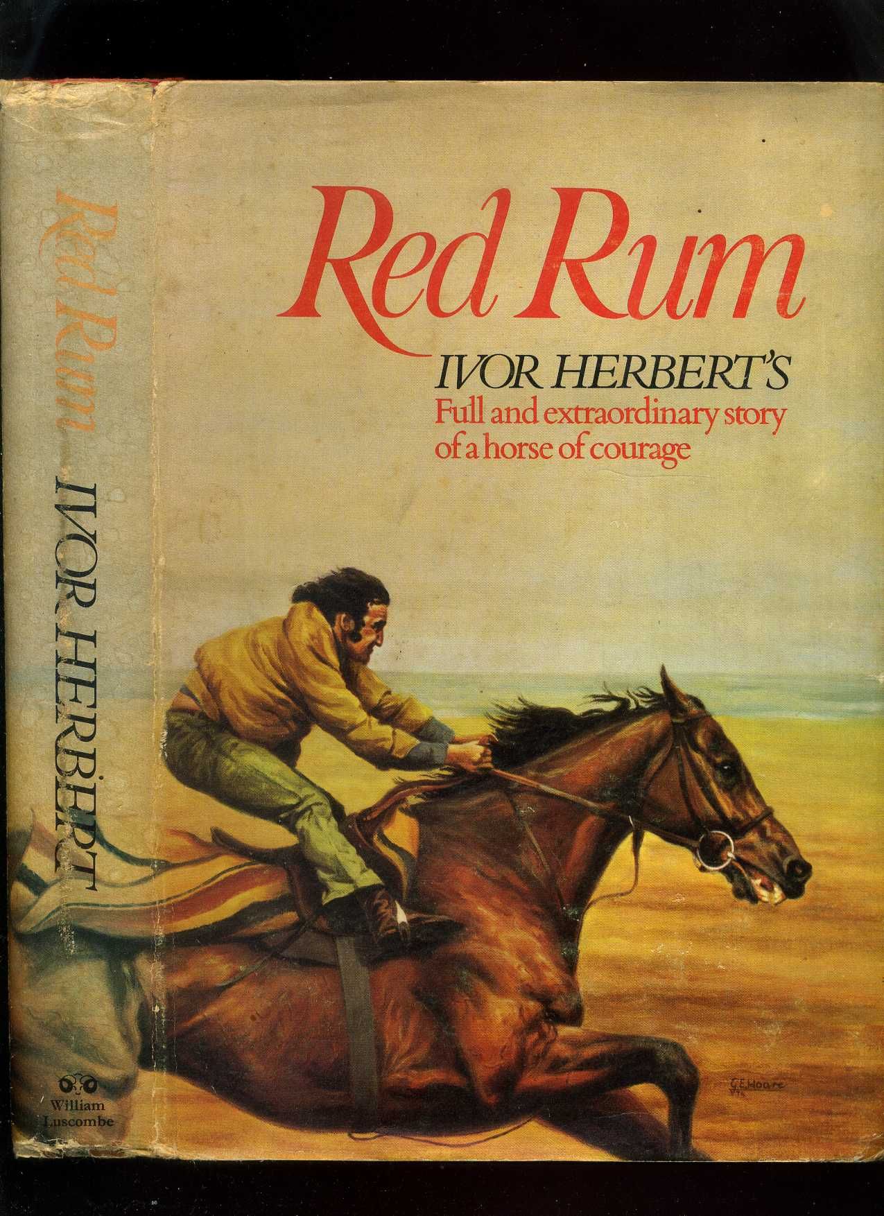 Red Rum by Ivor Herbert First Edition 1974 from Roger Lucas
