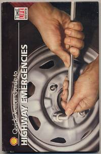 Quick-Action Guide to Highway Emergencies