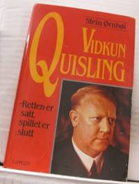 Vidkun Quisling. Retten er satt, spillet er slutt.