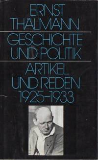 Geschichte und Politik. Artikel und Reden 1925…