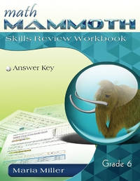 Math Mammoth Grade 6 Skills Review Workbook Answer Key