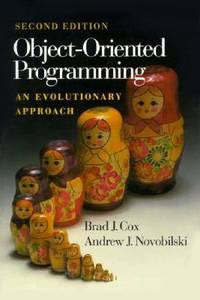 Object-Oriented Programming : An Evolutionary Approach