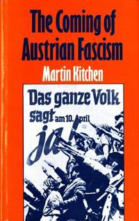 The Coming of Austrian Fascism
