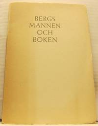 Bergsmannen och boken. Utgiven med anledning av…
