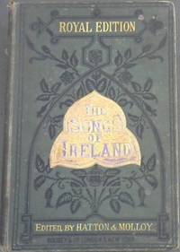 image of Songs of Ireland - including the most favourite of Moore's Irish Melodies, and a large collection of Old Songs and Ballads, with new symphonies and accompaniments (Royal Edition)