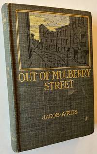 Out of Mulberry Street: Stories of Tenement Life in New York City